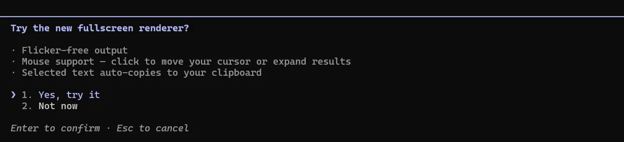 Claude Code起動時に実際に出た「Try the new fullscreen renderer?」の選択画面（筆者の端末・v2.1.191）